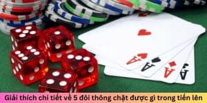 5 Đôi Thông Chặt Được Gì? Giải Thích Đầy Đủ Về Cách Sử Dụng