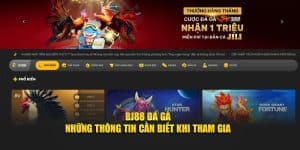BJ88 Đá Gà - Những Thông Tin Cần Biết Khi Tham Gia