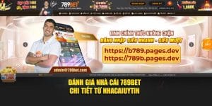 Đánh Giá Nhà Cái 789BET - Chi Tiết Từ Nhacaiuytin
